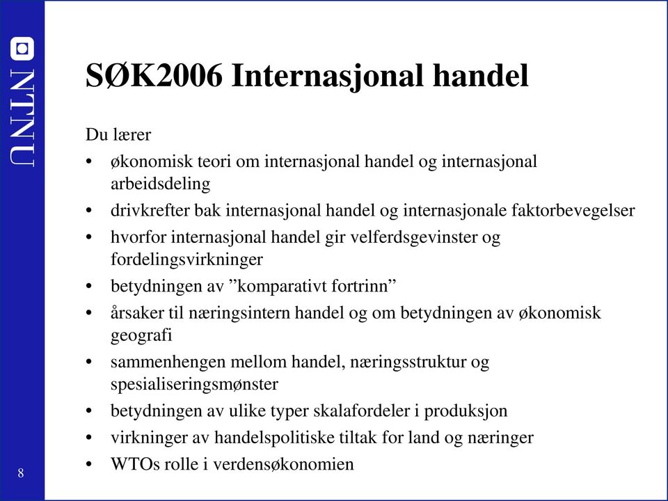 fortrinn årsaker til næringsintern handel og om betydningen av økonomisk geografi sammenhengen mellom handel, næringsstruktur og