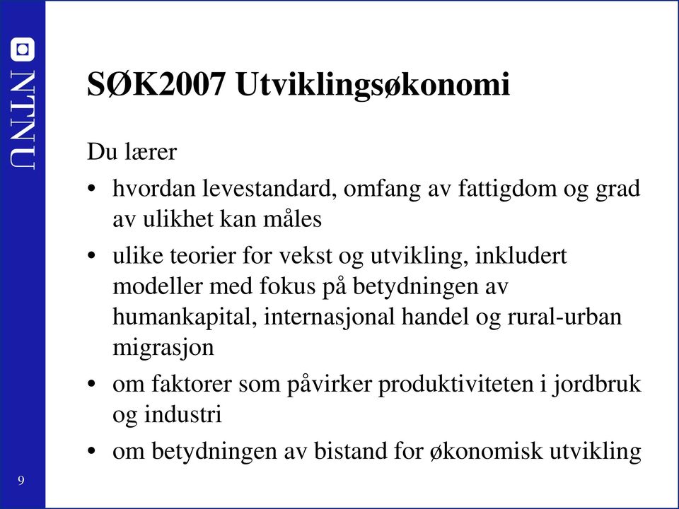 betydningen av humankapital, internasjonal handel og rural-urban migrasjon om faktorer som