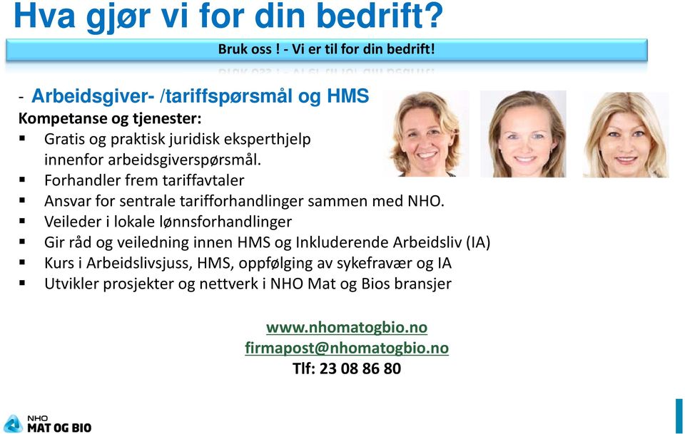 Forhandler de frem tariffavtaler a Ansvar for sentrale tarifforhandlinger sammen med NHO.