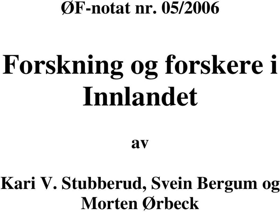 forskere i Innlandet av