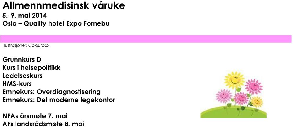 Colourbox Grunnkurs D Kurs i helsepolitikk Ledelseskurs HMS-kurs