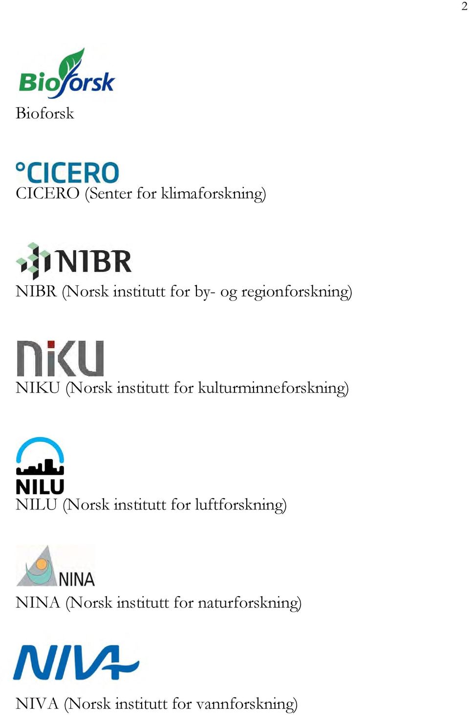 kulturminneforskning) NILU (Norsk institutt for luftforskning)