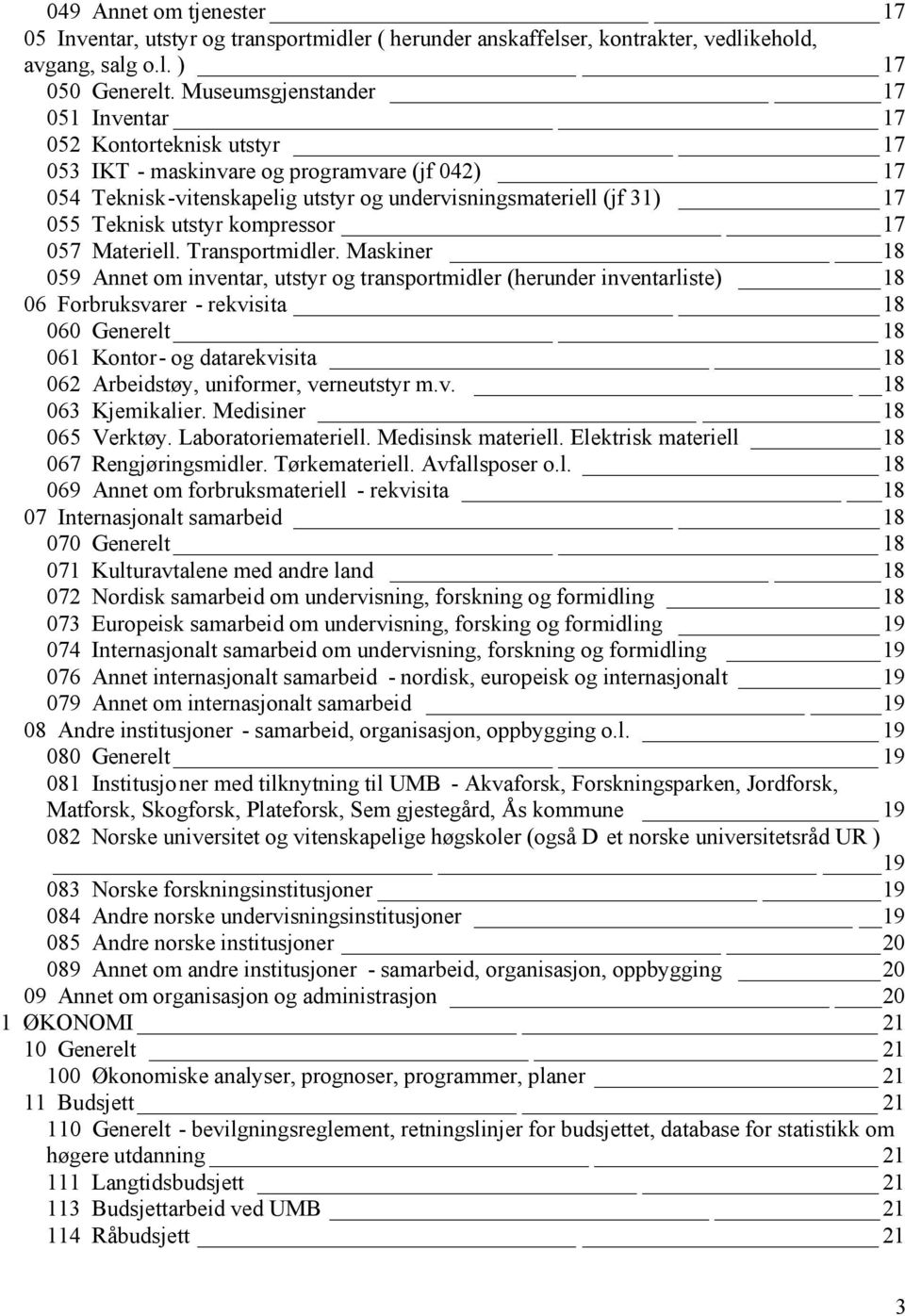 utstyr kompressor 17 057 Materiell. Transportmidler.