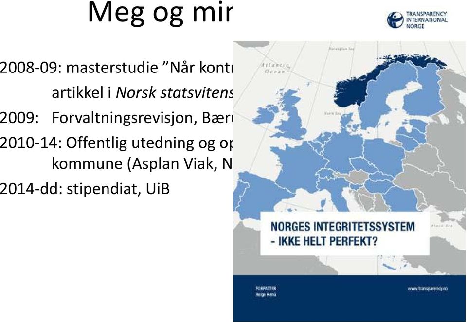 Forvaltningsrevisjon, Bærum kommune 2010-14: Offentlig utedning og