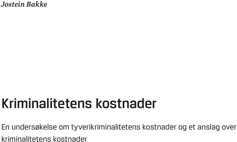 tyverikriminalitetens kostnader