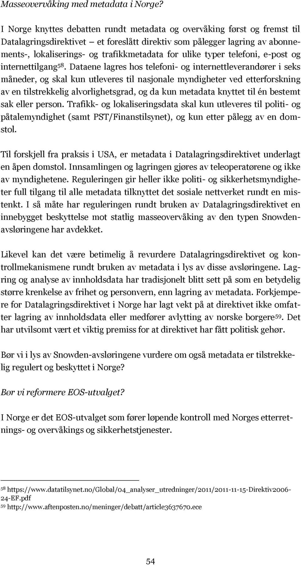 ulike typer telefoni, e-post og internettilgang 58.