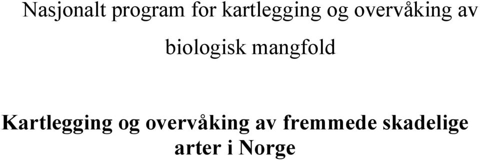 biologisk mangfold Kartlegging