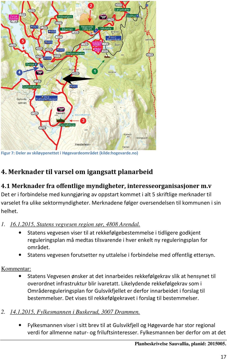 16.1.2015, Statens vegvesen region sør, 4808 Arendal.