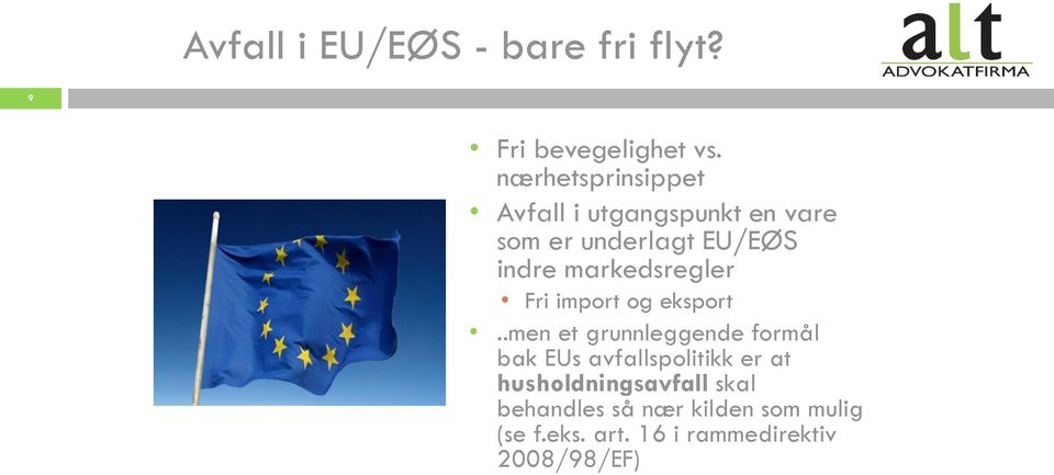 markedsregler Fri import og eksport.