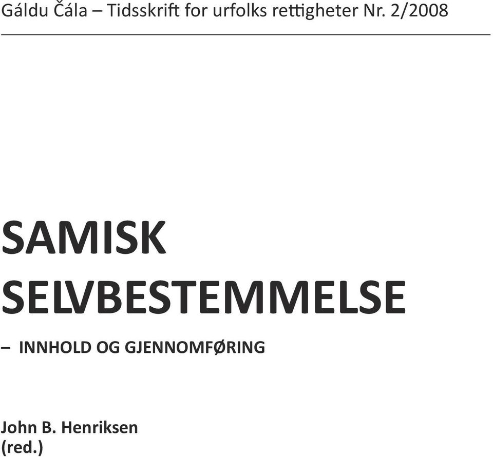 2/2008 SAMISK SELVBESTEMMELSE