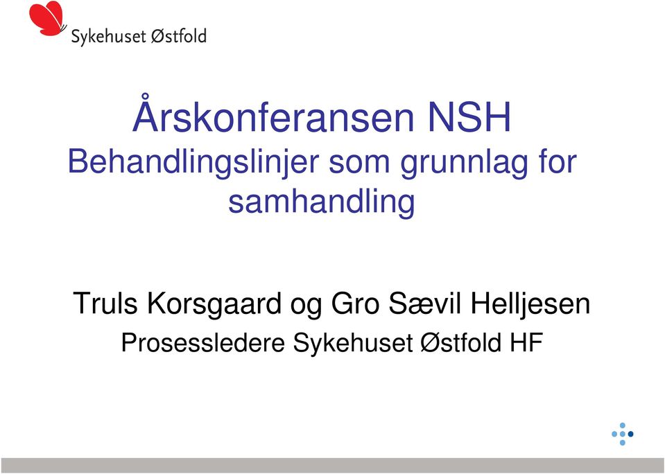 samhandling Truls Korsgaard og Gro