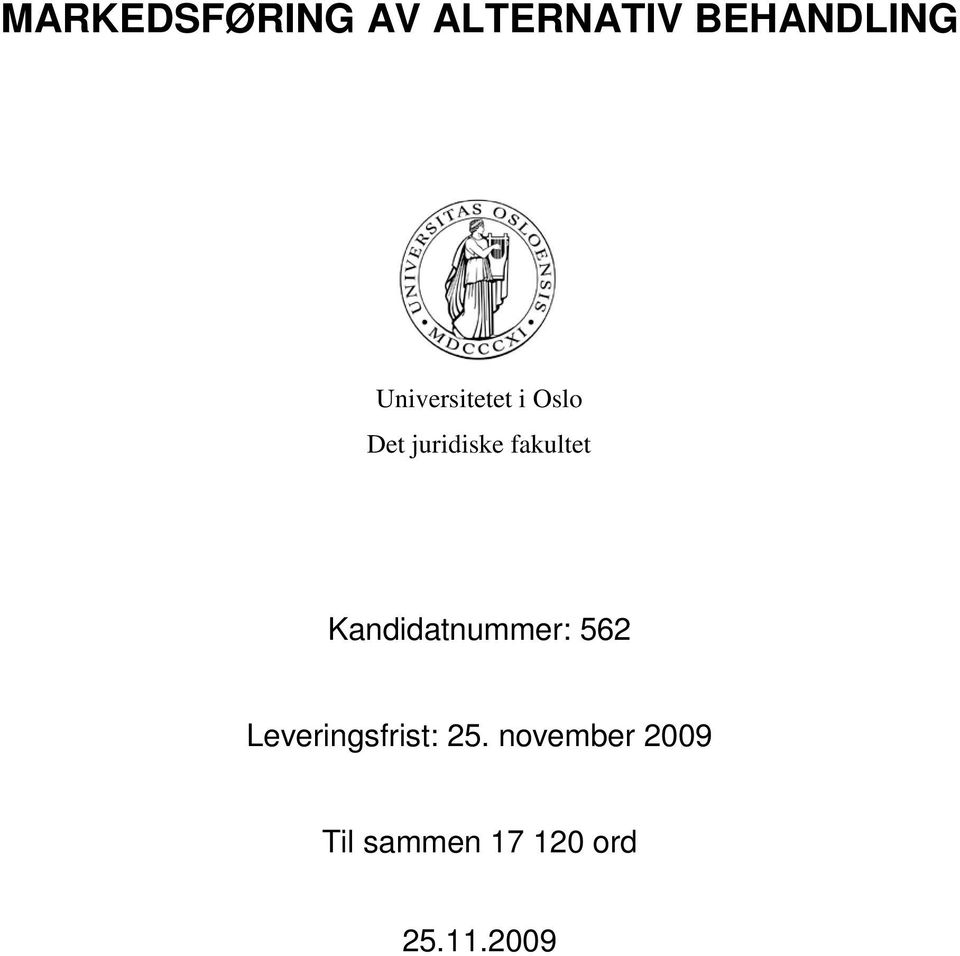 fakultet Kandidatnummer: 562