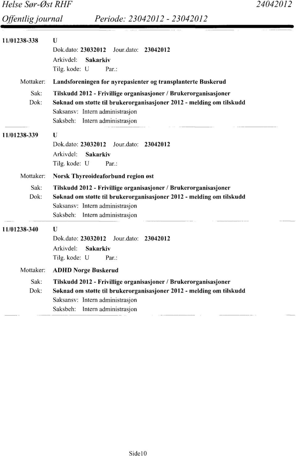 transplanterte Buskerud 11/01238-339 U Norsk