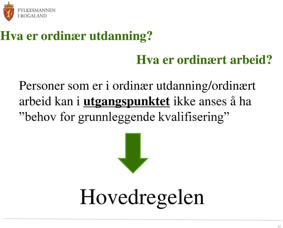 Personer som er i ordinær utdanning/ordinært