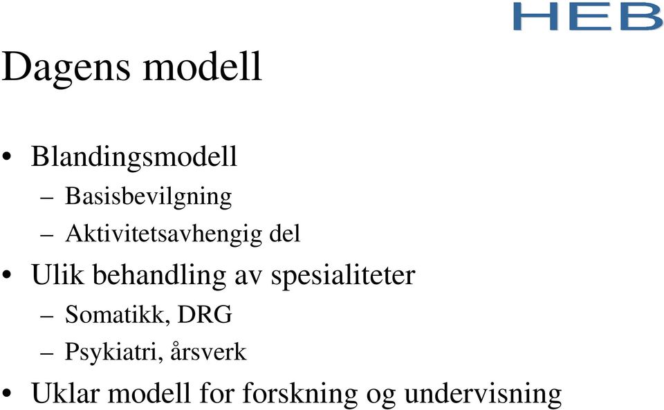 behandling av spesialiteter Somatikk, DRG