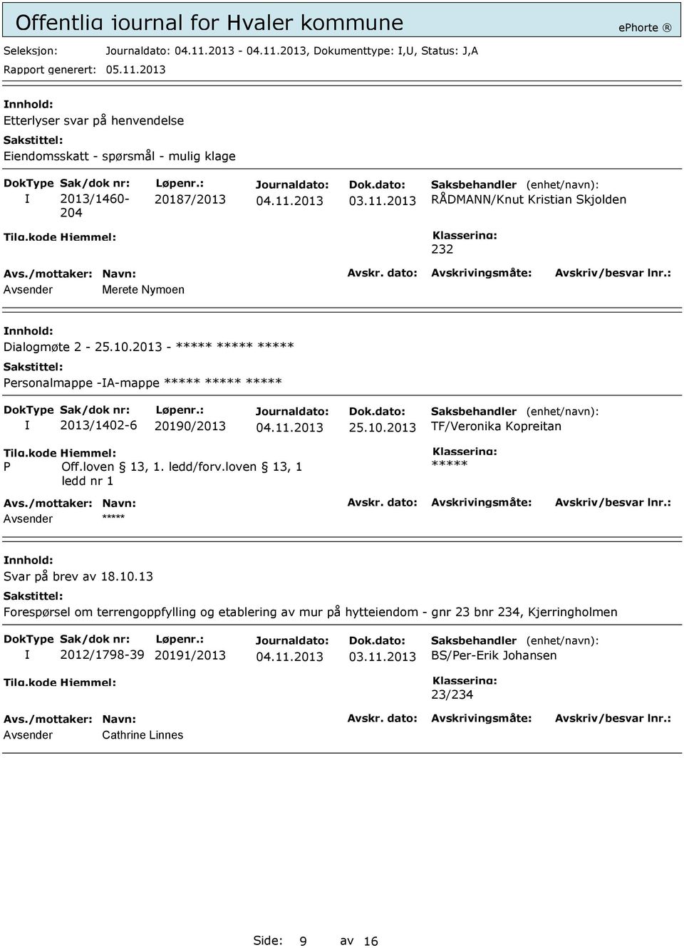 loven 13, 1. ledd/forv.loven 13, 1 ledd nr 1 Svar på brev av 18.10.