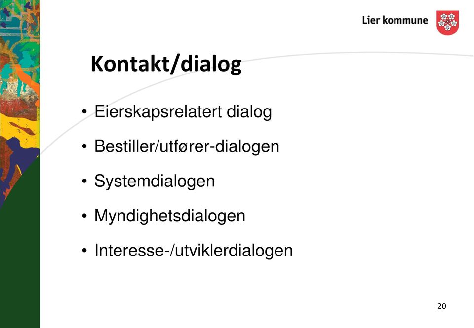 Bestiller/utfører-en Systemen