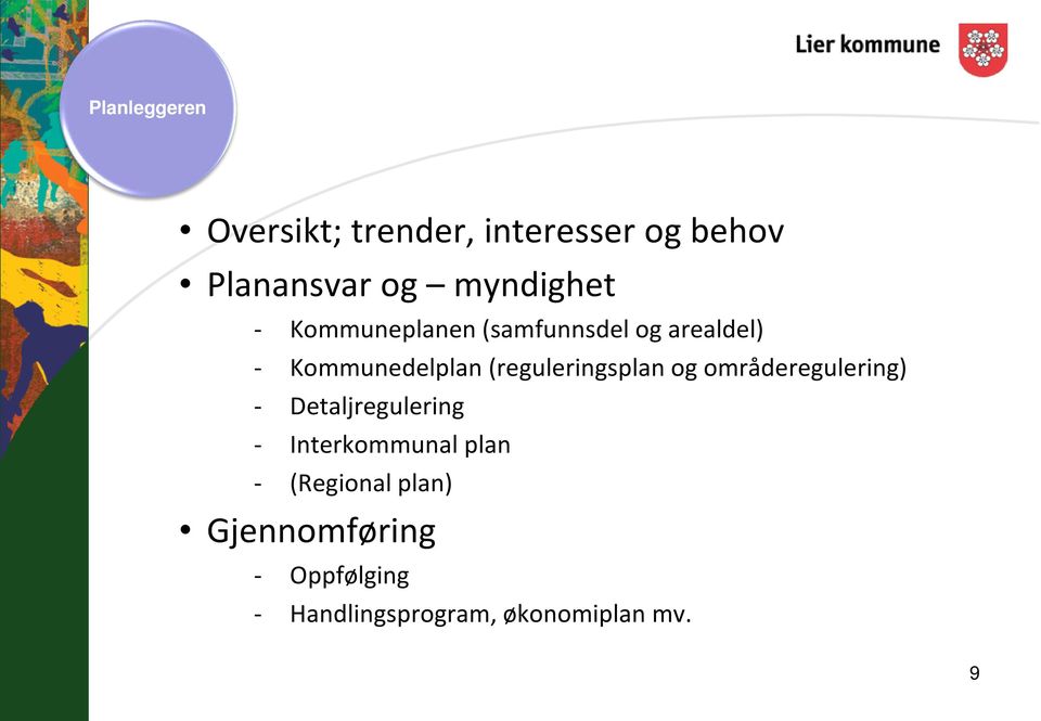 (reguleringsplan og områderegulering) - Detaljregulering - Interkommunal