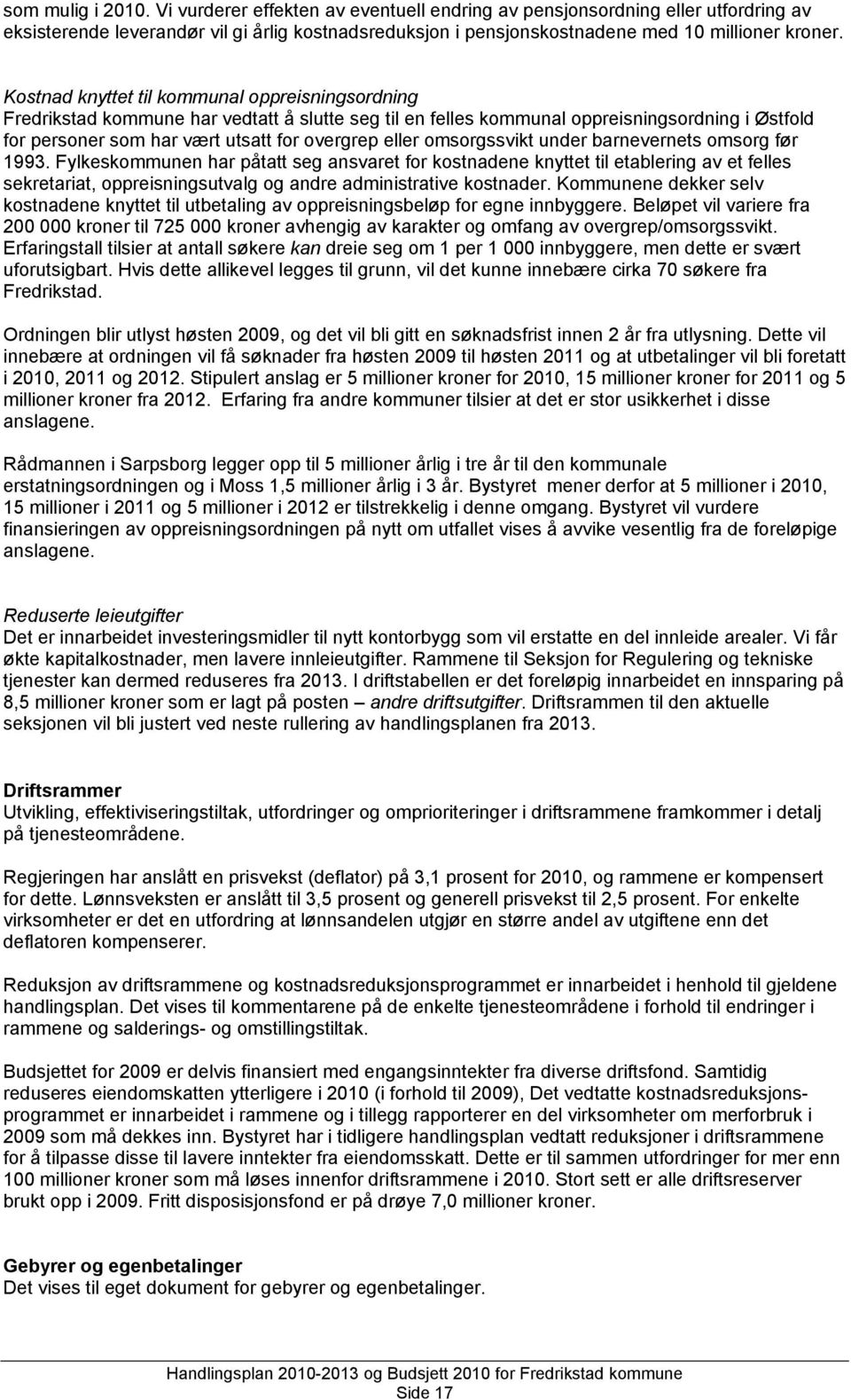 omsorgssvikt under barnevernets omsorg før 1993.