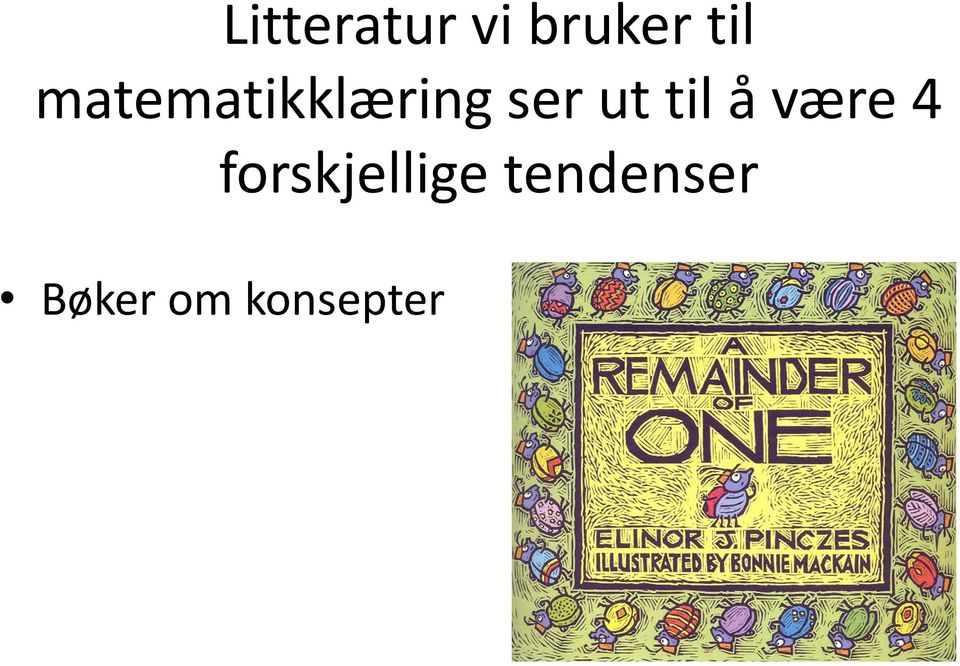 til å være 4 forskjellige