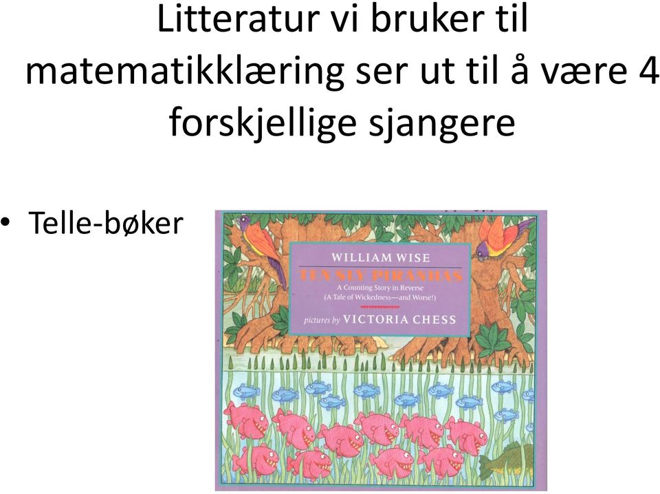 ser ut til å være 4