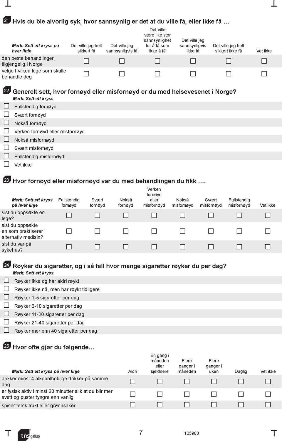 hvor fornøyd eller misfornøyd er du med helsevesenet i Norge?