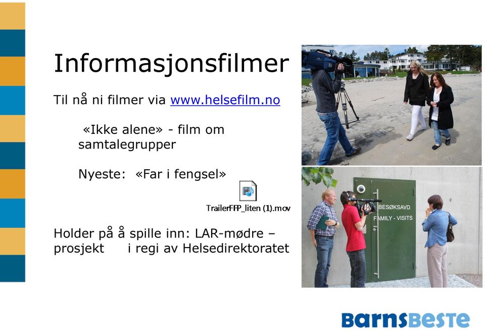 no «Ikke alene» - film om samtalegrupper