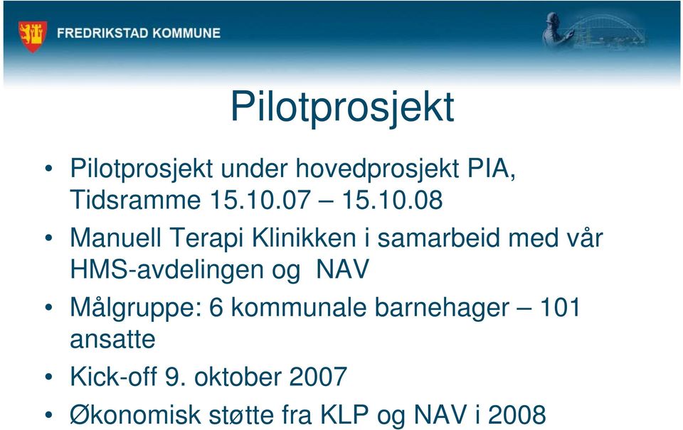 07 08 Manuell Terapi Klinikken i samarbeid med vår