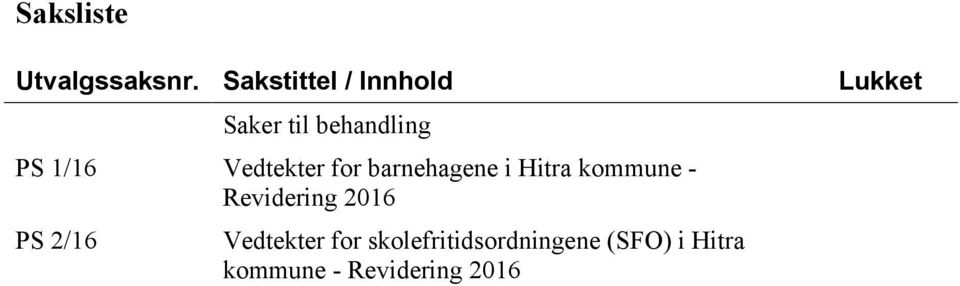 Vedtekter for barnehagene i Hitra kommune - Revidering