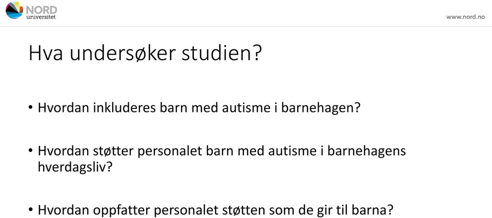 Hvordan støtter personalet barn med autisme i