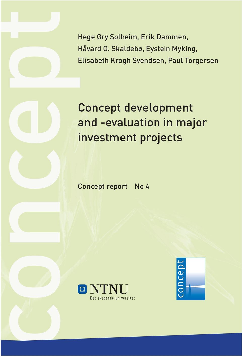 Paul Torgersen Concept development and -evaluation