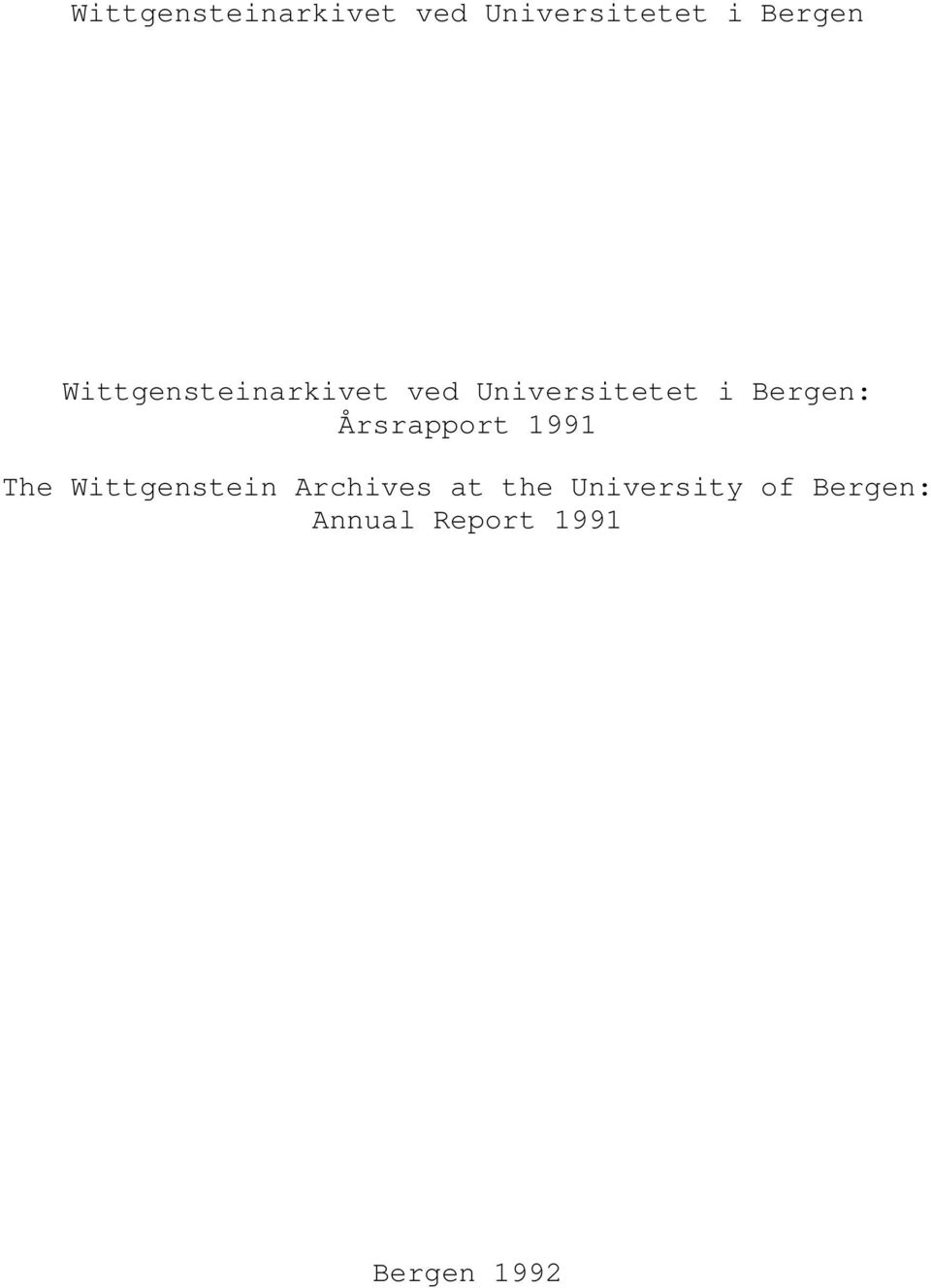 the University of Bergen: Annual Report 1991