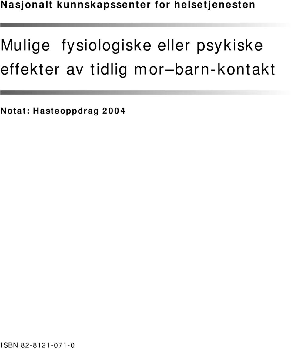 mor barn-kontakt Notat: