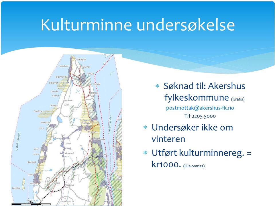 no Tlf 2205 5000 Undersøker ikke om vinteren