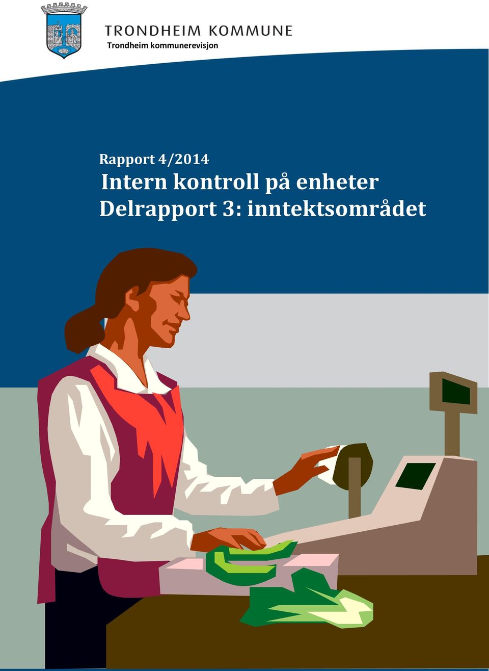 4/2014 Intern kontroll