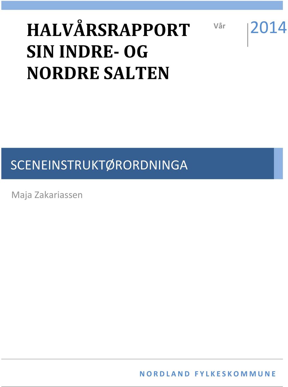 SCENEINSTRUKTØRORDNINGA Maja