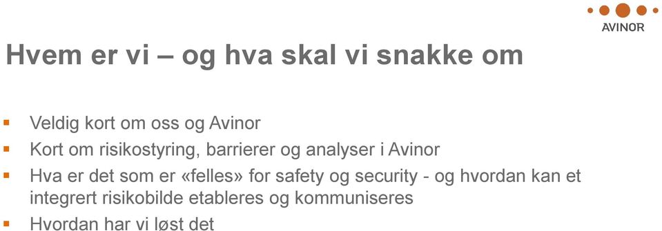 som er «felles» for safety og security - og hvordan kan et