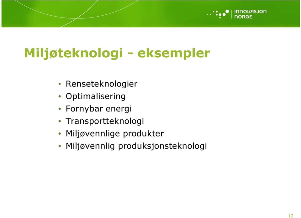 Fornybar energi Transportteknologi