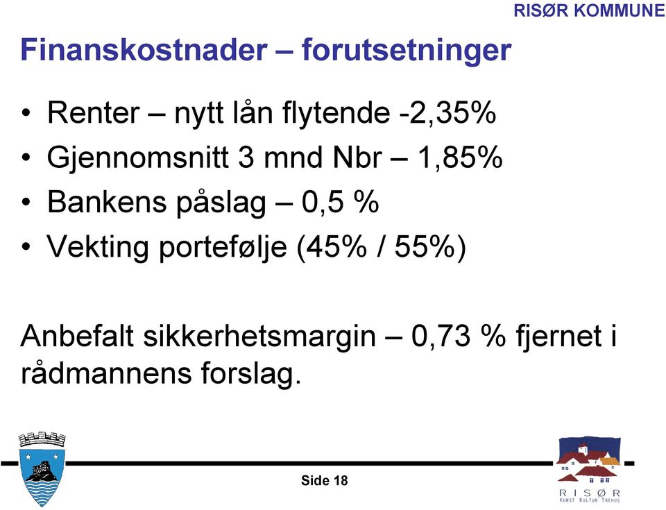 Vekting portefølje (45% / 55%) RISØR KOMMUNE Anbefalt