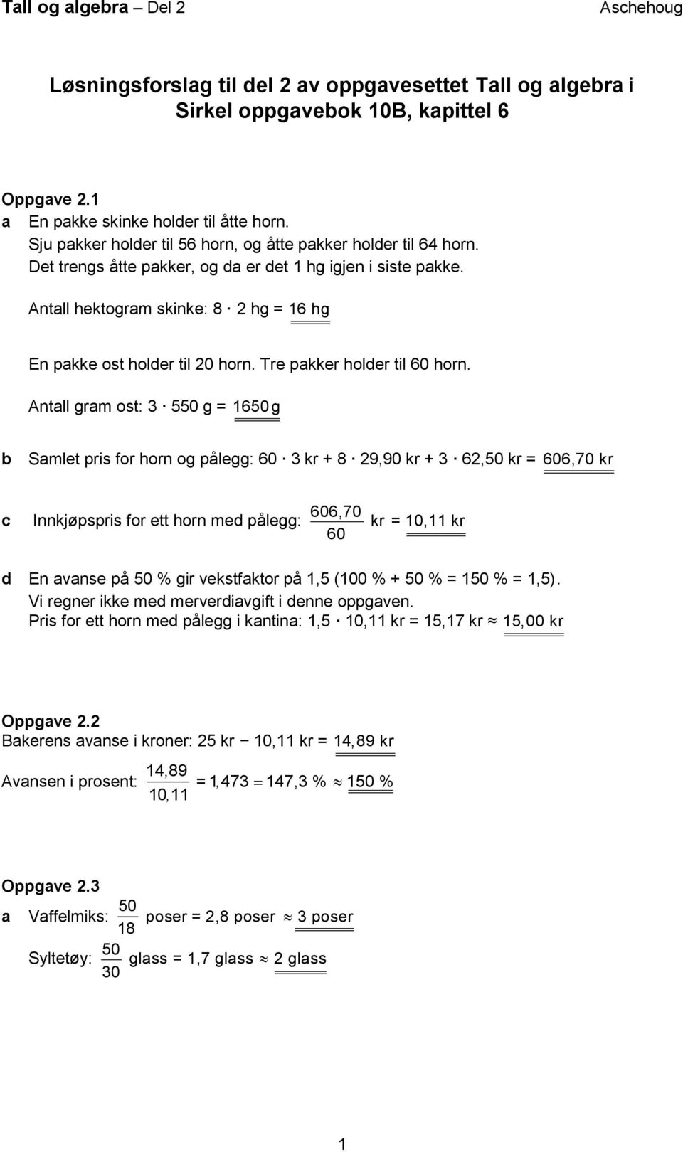 Tre pakker holder til 60 horn.