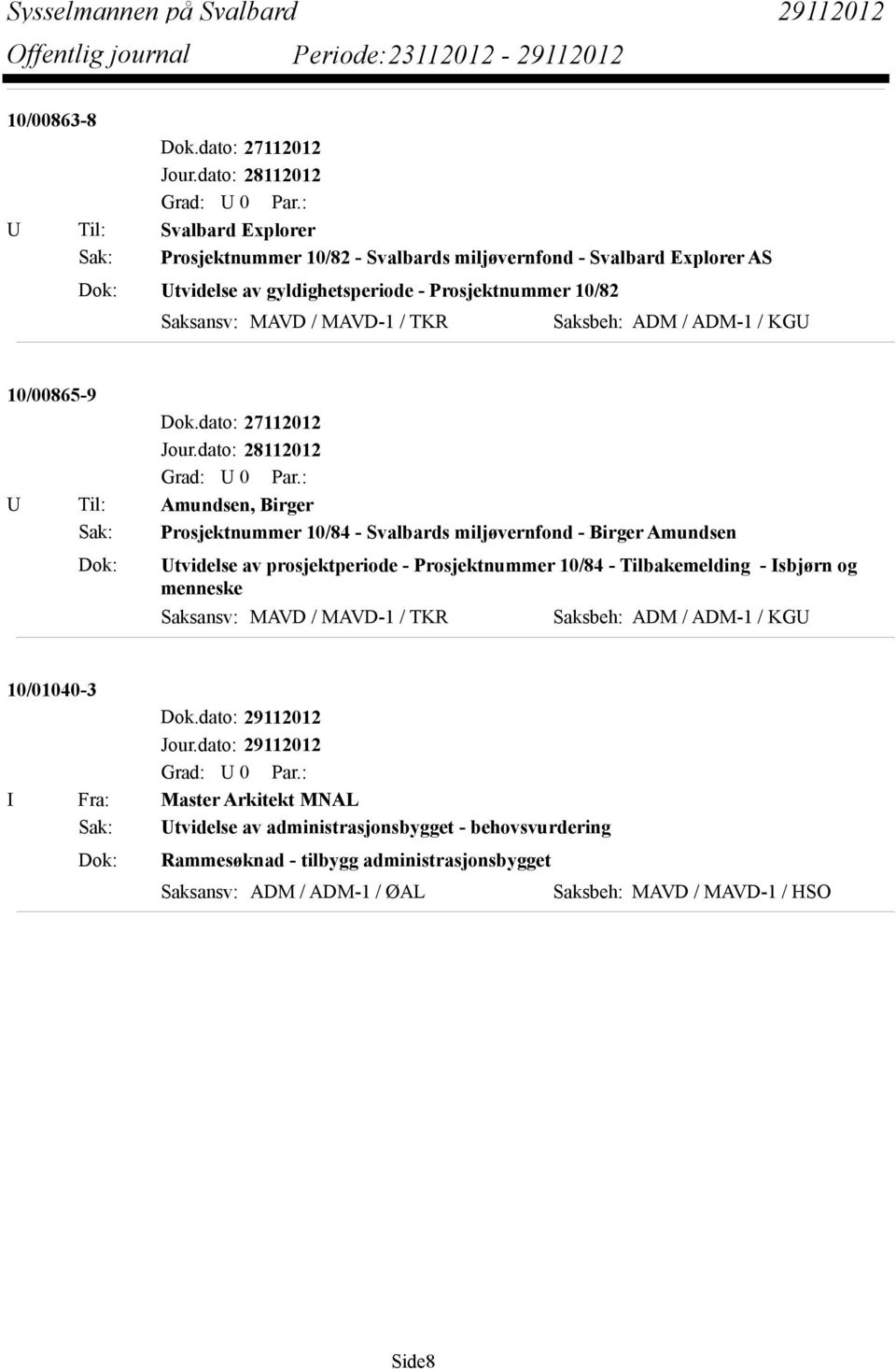 Prosjektnummer 10/82 10/00865-9 Dok.