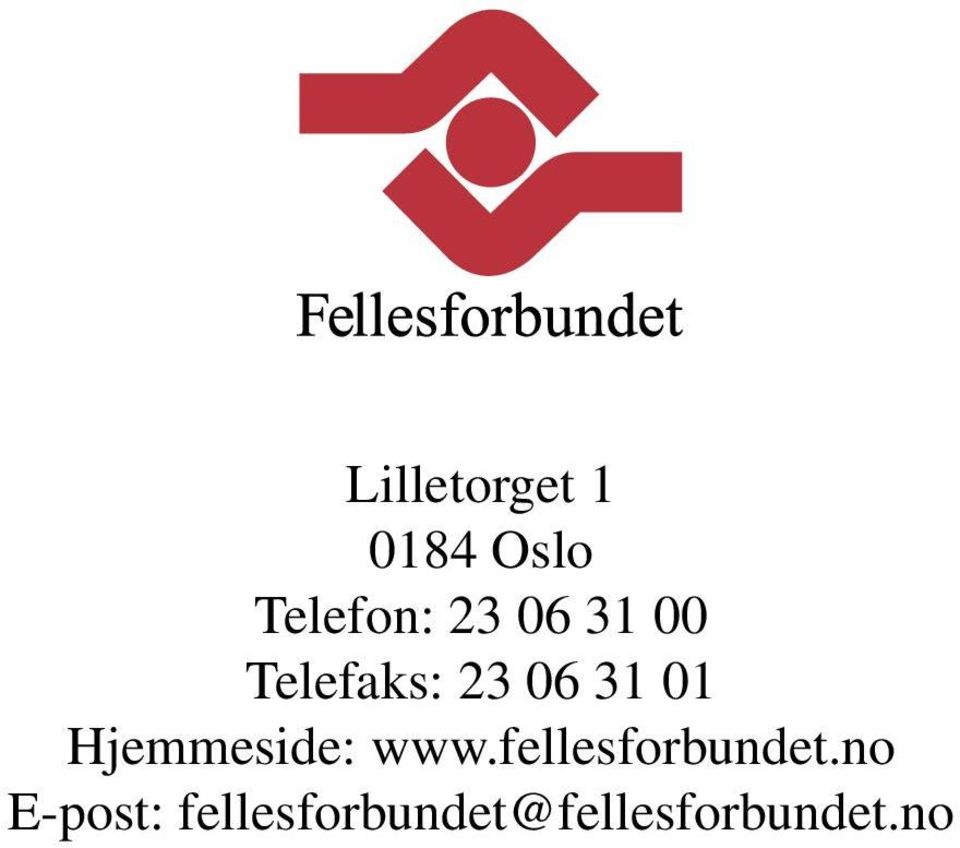 Hjemmeside: www.fellesforbundet.