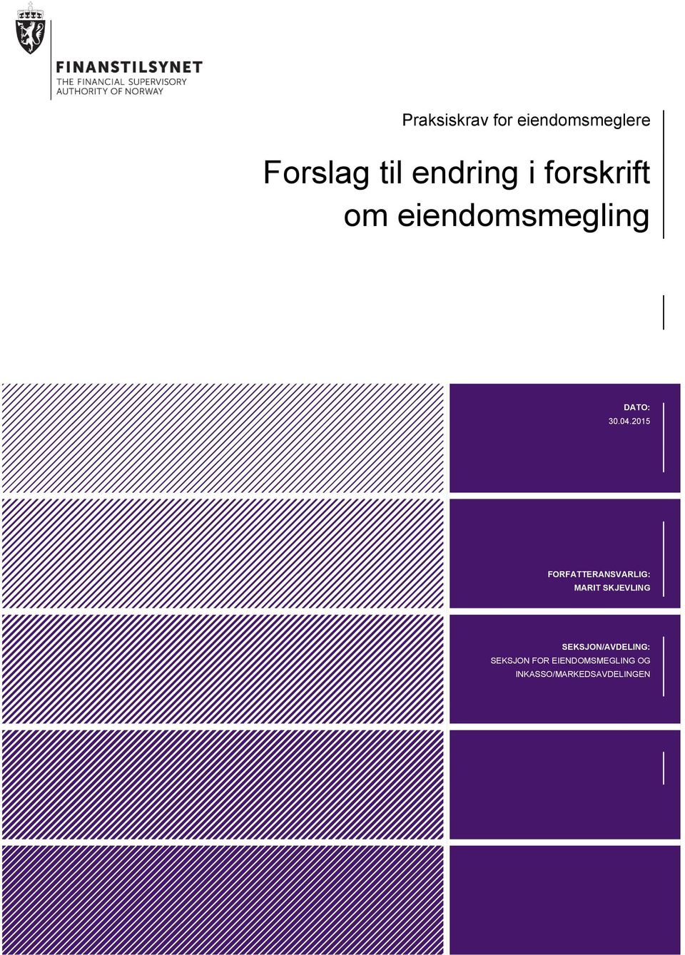 2015 FORFATTERANSVARLIG: MARIT SKJEVLING