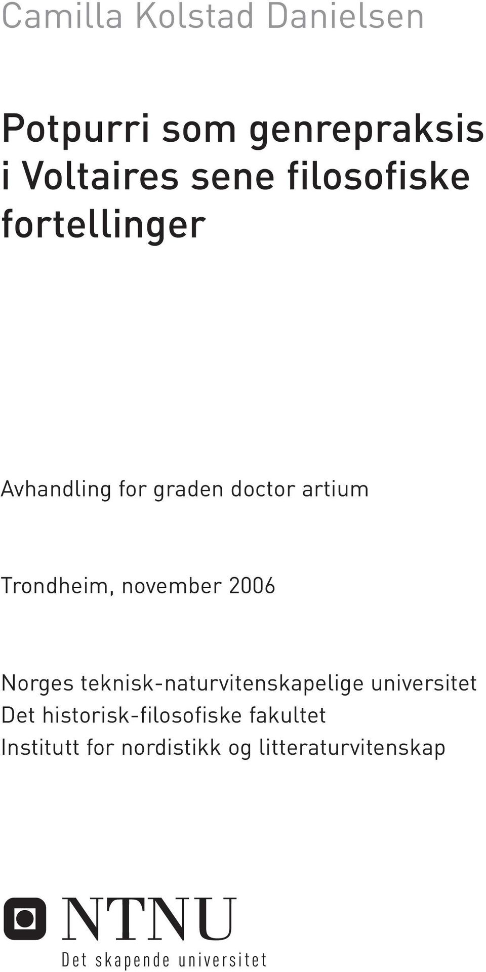 november 2006 Norges teknisk-naturvitenskapelige universitet Det