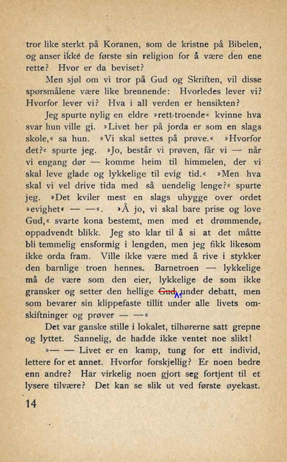 :&j&.-- d vd drive tida med d w$elig lenge?# spwrte -.+,j,?& 3Det hila mest ni ahgr uuyae over ordet sev@heta - -u.