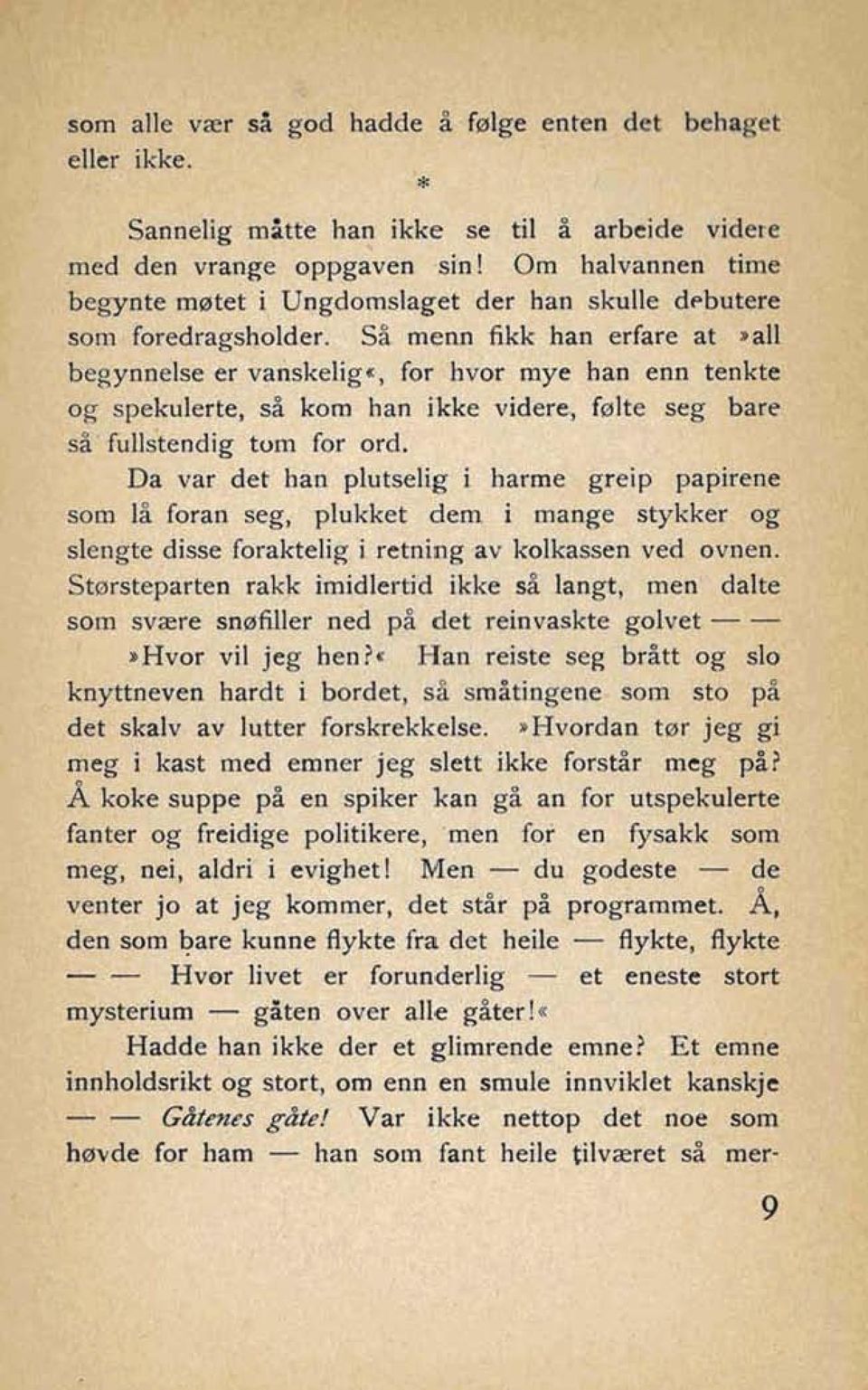 ~f$pi&r og freidige plitikre, -mm w ea fysakk W& '4; nei, udii. i evighet! kl+a - du go- - ~34 jo at jeg kammerd deit sti2 p& pr'o~~mmc~.