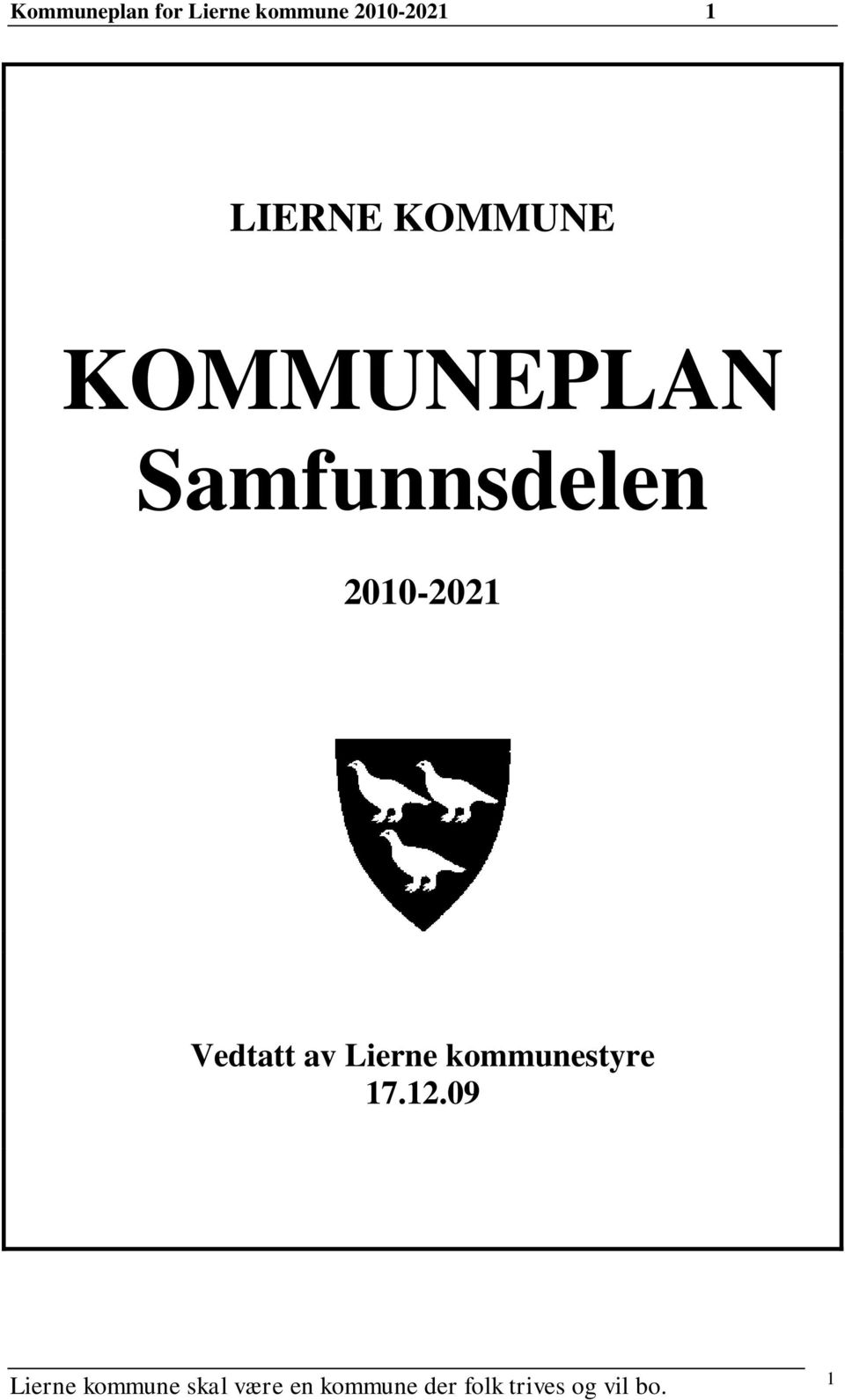 KOMMUNEPLAN Samfunnsdelen