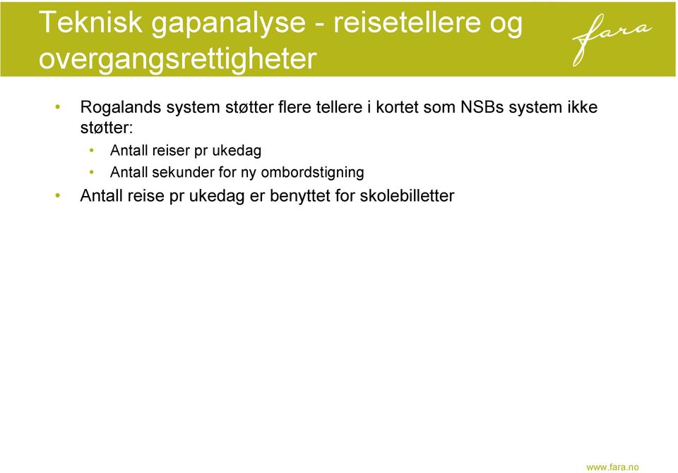 system ikke støtter: Antall reiser pr ukedag Antall sekunder