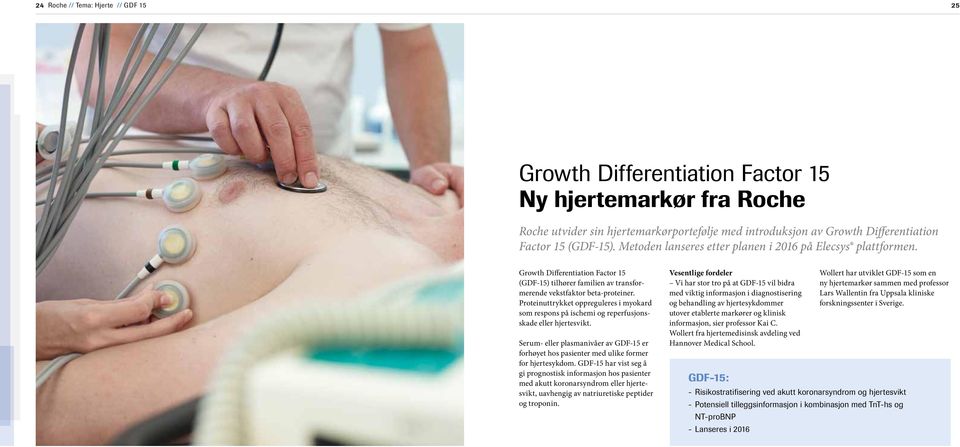 Proteinuttrykket oppreguleres i myokard som respons på ischemi og reperfusjonsskade eller hjertesvikt. Serum- eller plasmanivåer av GDF-15 er forhøyet hos pasienter med ulike former for hjertesykdom.