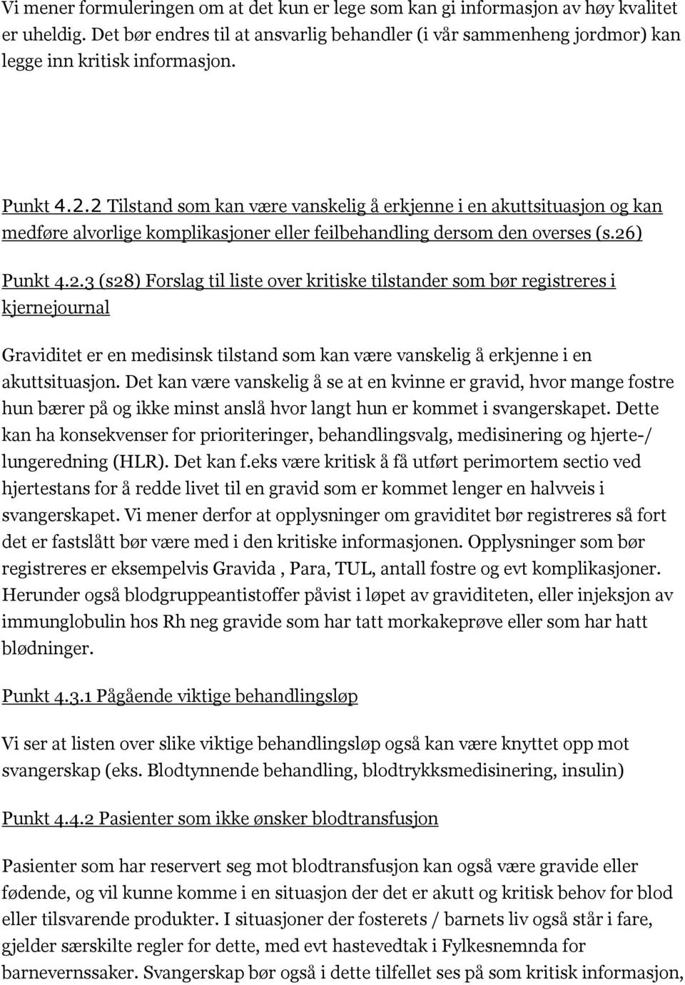 Det kan være vanskelig å se at en kvinne er gravid, hvor mange fostre hun bærer på og ikke minst anslå hvor langt hun er kommet i svangerskapet.